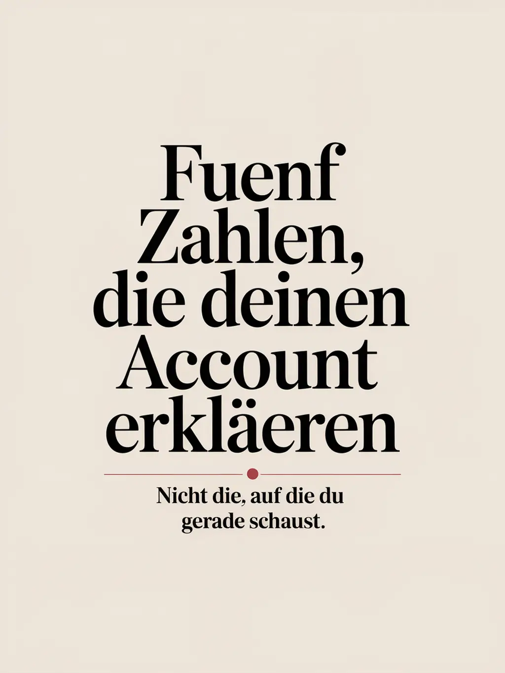 LUXES IG — Fuenf Zahlen die deinen Account erklaeren